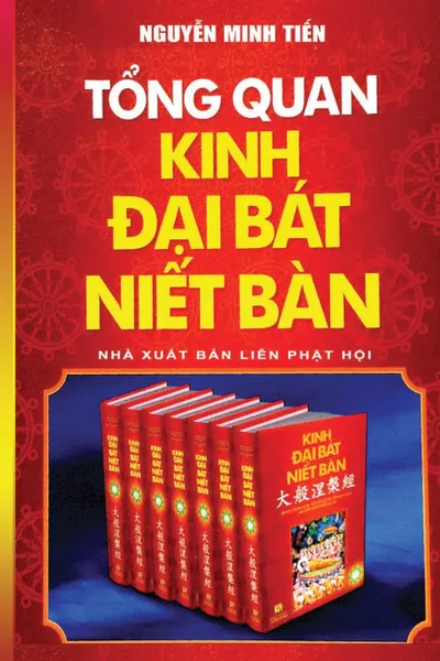 Обложка книги Tong quan kinh ?ai Bat Niet Ban. Ban in nam 2019, Nguyễn Minh Tiến