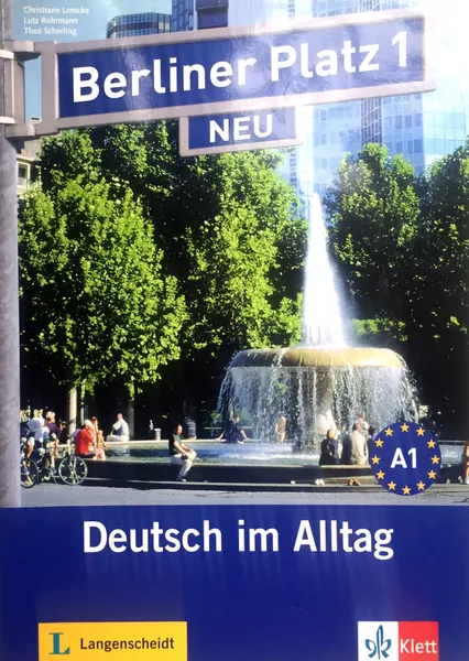Обложка книги Berliner Platz 1 NEU. Deutsch im Alltag, Christiane Lemcke, Lutz Rohrmann, Theo Scherling in Zusammenarbeit mit Margret Rodi, Susan Kaufmann
