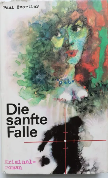 Обложка книги Die sanfte Falle, Paul Evertier