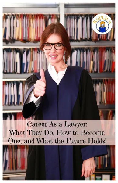 Обложка книги Career As a Lawyer. What They Do, How to Become One, and What the Future Holds!, Rogers Brian, KidLit-O