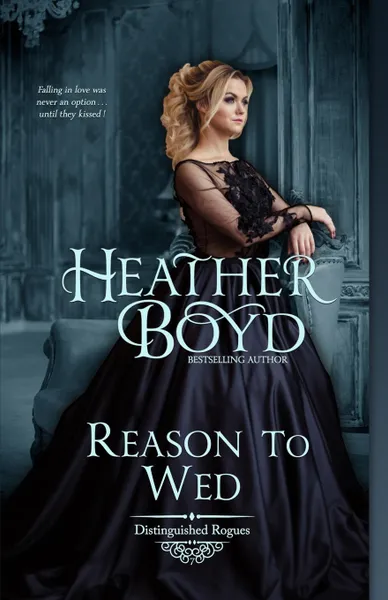 Обложка книги Reason to Wed, Heather Boyd