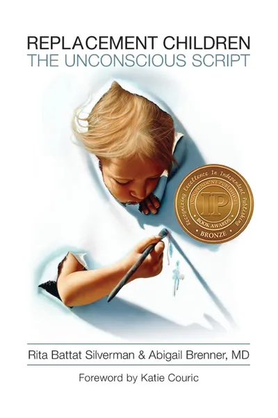 Обложка книги Replacement Children. The Unconscious Script, Rita Battat Silverman, Abigail Brenner