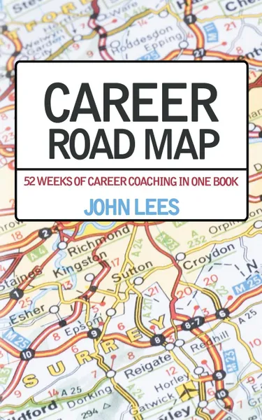 Обложка книги Career Road Map, John Lees