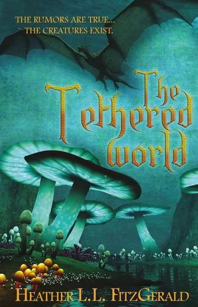 Обложка книги The Tethered World, Heather L.L. FitzGerald