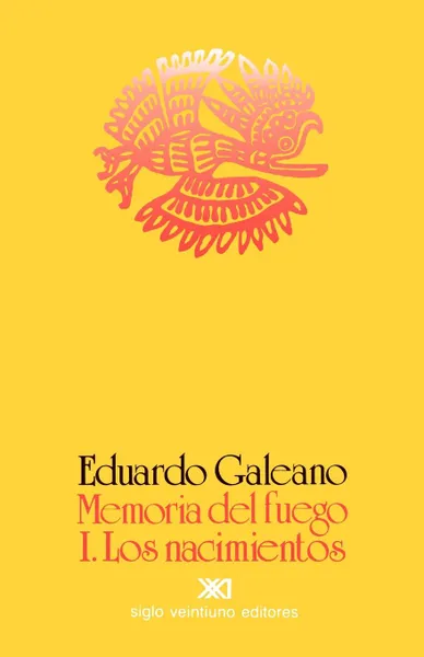 Обложка книги Los Nacimientos, Eduardo H. Galeano