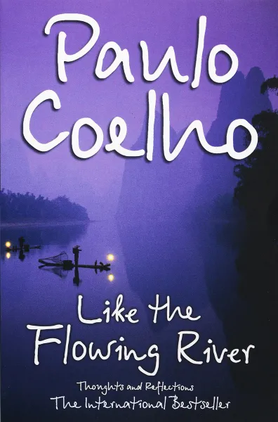 Обложка книги Like the Flowing River, Paulo Coelho