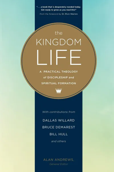 Обложка книги The Kingdom Life, Dallas Willard