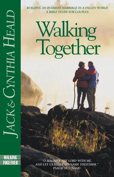 Обложка книги Walking Together, Jack Heald, Cynthia Heald, The Navigators