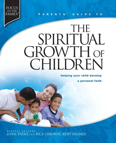 Обложка книги Spiritual Growth of Children, John Trent