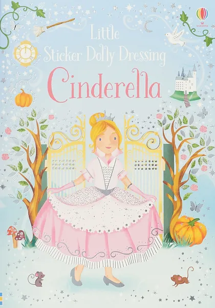 Обложка книги Little Sticker Dolly Dressing. Cinderella, Уотт Фиона