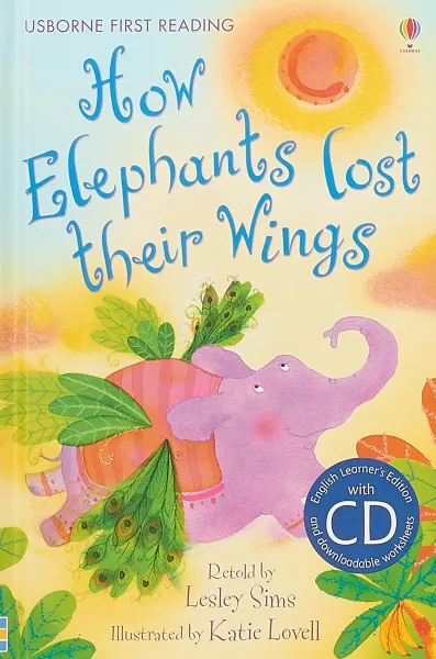 Обложка книги How Elephants Lost Their Wings (+CD), Sims Lesley