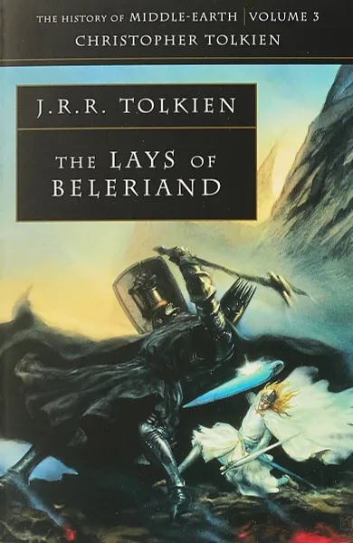 Обложка книги The Lays of Beleriand, Christopher Tolkien, J. R. R. Tolkien