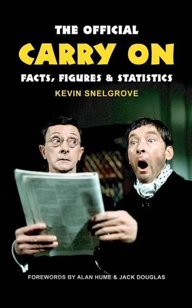 Обложка книги The Official Carry On Facts, Figures & Statistics, Kevin Snelgrove