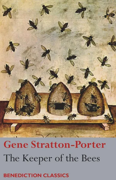 Обложка книги The Keeper of the Bees, Gene Stratton-Porter