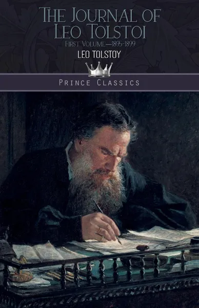Обложка книги The Journal of Leo Tolstoi (First Volume-1895-1899), Leo Tolstoy