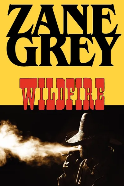 Обложка книги Wildfire, Zane Grey