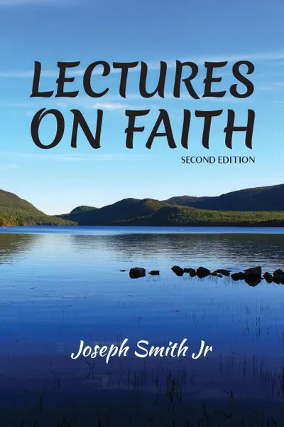 Обложка книги Lectures on Faith, Joseph Smith