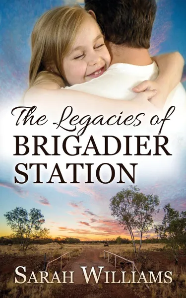 Обложка книги The Legacies of Brigadier Station, Sarah Williams