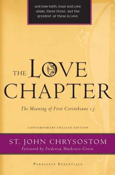 Обложка книги Love Chapter. The Meaning of First Corinthians 13, John Chrysostom