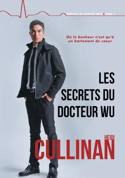 Обложка книги Les secrets du Docteur Wu, Heidi Cullinan, Anne Solo