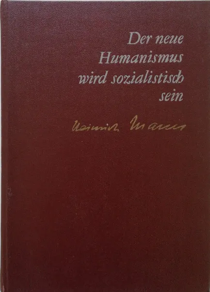 Обложка книги Der neue Humanismus wird sozialistisch sien, Манн Генрих