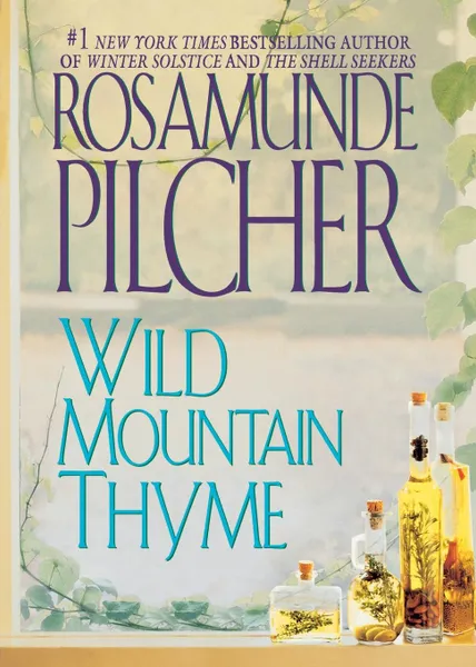 Обложка книги Wild Mountain Thyme, Rosamunde Pilcher