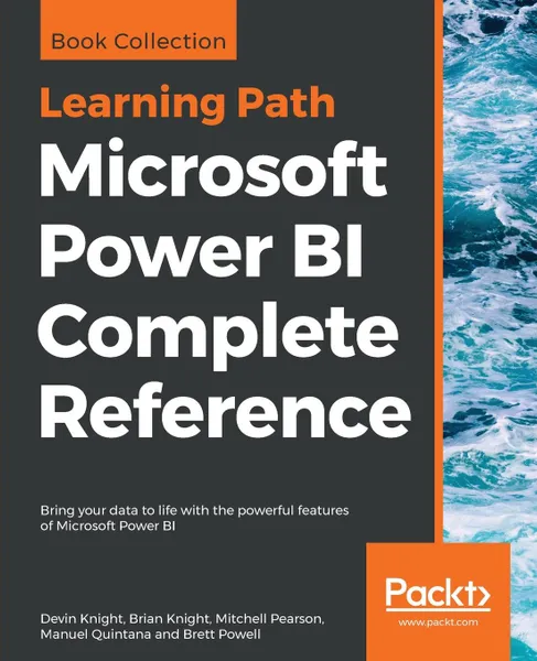 Обложка книги Microsoft Power BI Complete Reference, Devin Knight, Brian Knight, Mitchell Pearson