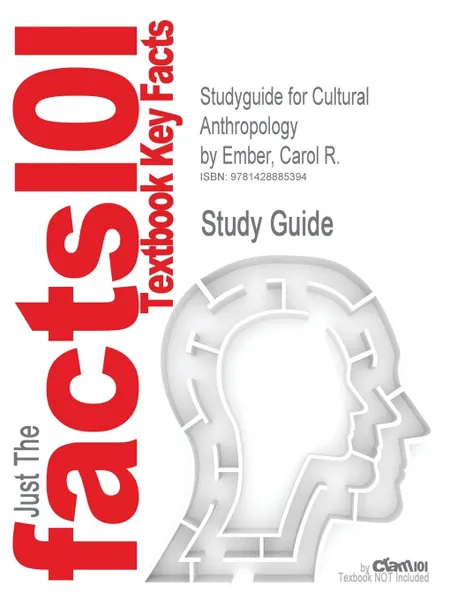 Обложка книги Studyguide for Cultural Anthropology by Ember, Carol R., ISBN 9780205711208, Cram101 Textbook Reviews