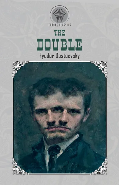 Обложка книги The Double, Фёдор Михайлович Достоевский