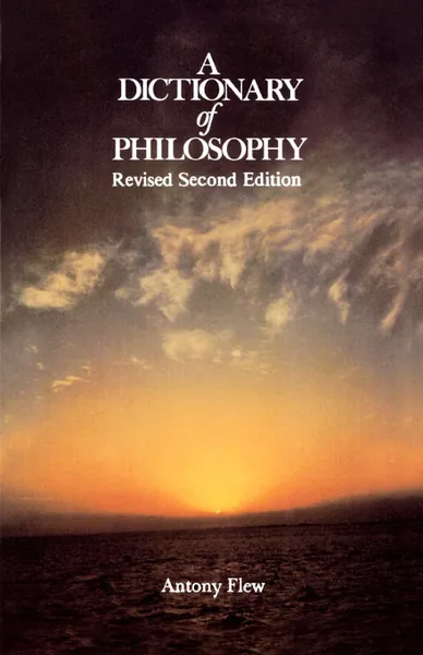 Обложка книги A Dictionary of Philosophy, Antony Flew