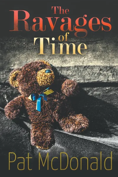 Обложка книги The Ravages of Time, Pat McDonald