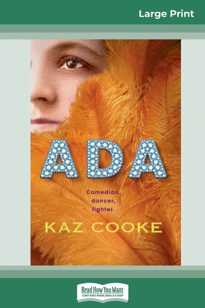 Обложка книги Ada (16pt Large Print Edition), Kaz Cooke