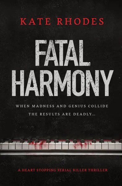 Обложка книги Fatal Harmony. a heart-stopping serial killer thriller, Kate Rhodes