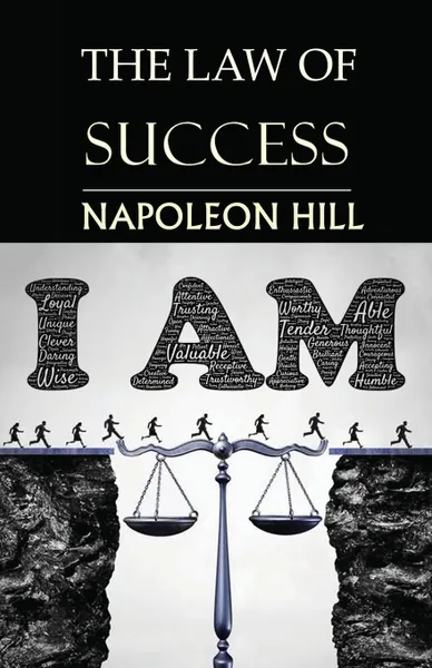 Обложка книги The Law of Success. You Can Do It, if You Believe You Can!, Napoleon Hill