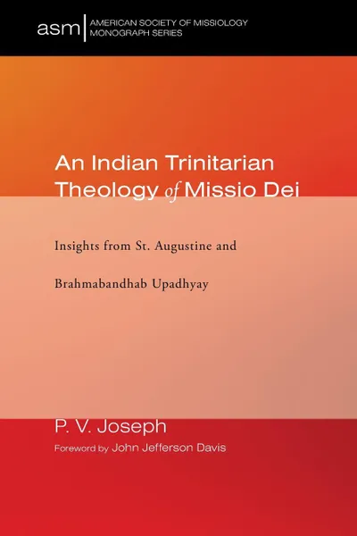 Обложка книги An Indian Trinitarian Theology of Missio Dei, P. V. Joseph