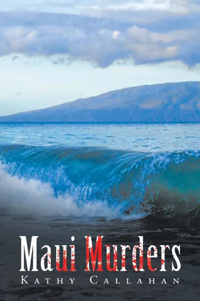 Обложка книги Maui Murders, Kathy Callahan