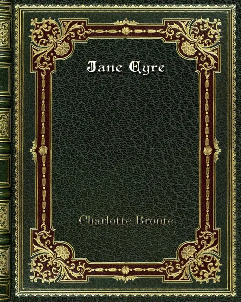 Обложка книги Jane Eyre, Charlotte Bronte