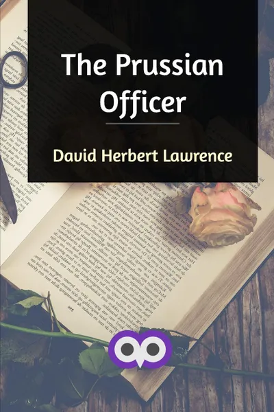 Обложка книги The Prussian Officer, David Herbert Lawrence