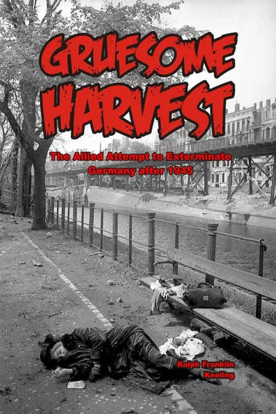 Обложка книги Gruesome Harvest, Ralph Franklin Keeling