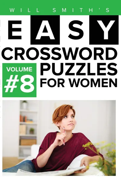 Обложка книги Easy Crossword Puzzles For Women - Volume 8, Will Smith