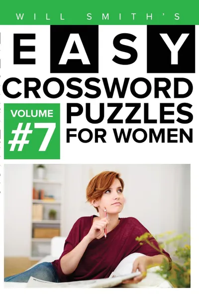 Обложка книги Easy Crossword Puzzles For Women - Volume 7, Will Smith