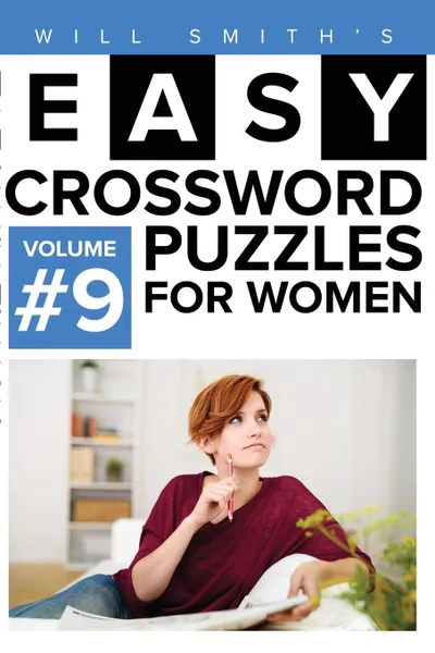 Обложка книги Easy Crossword Puzzles For Women - Volume 9, Will Smith