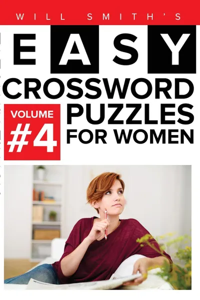 Обложка книги Easy Crossword Puzzles For Women - Volume 4, Will Smith