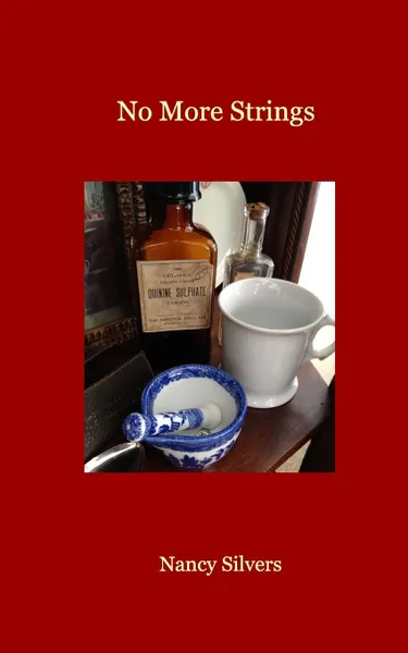 Обложка книги No More Strings, Nancy Silvers