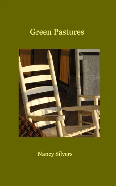 Обложка книги Green Pastures, Nancy Silvers