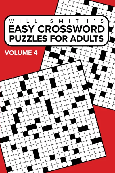 Обложка книги Easy Crossword Puzzles For Adults - Volume 4, Will Smith