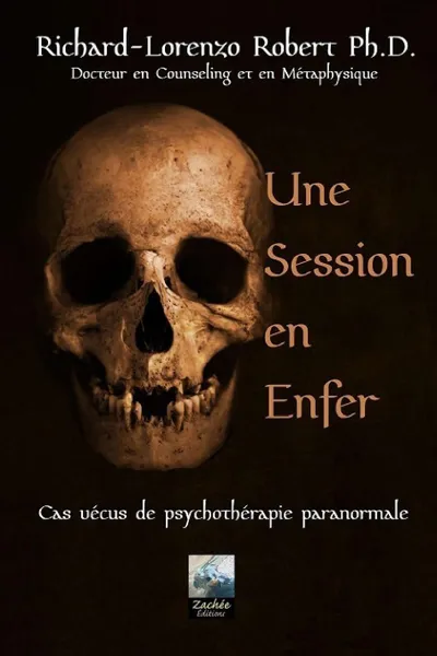 Обложка книги Une Session en Enfer, Dr Richard-L Robert PhD