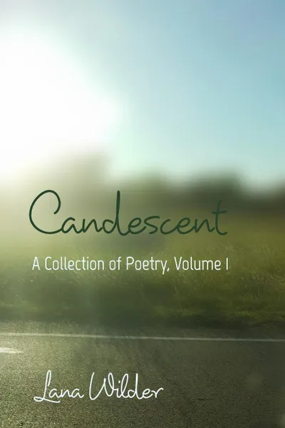 Обложка книги Candescent, Lana M. H. Wilder