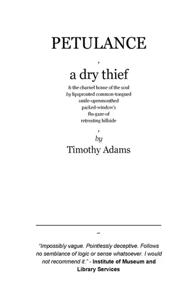 Обложка книги Petulance and a Dry Thief, Timothy T Adams