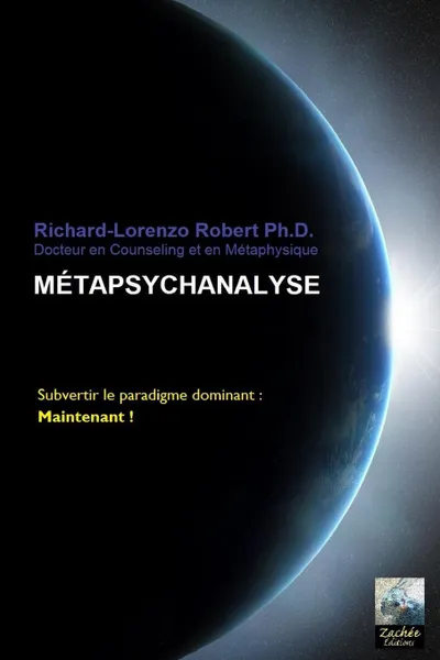 Обложка книги Metapsychanalyse, Dr Richard L Robert PhD